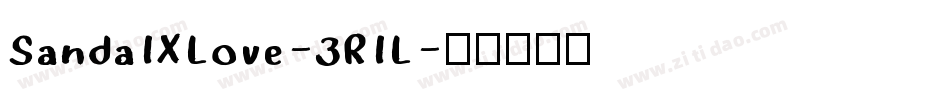 SandalXLove-3RlL字体转换