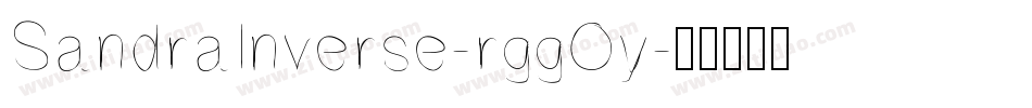 SandraInverse-rggOy字体转换