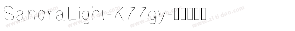 SandraLight-K77gy字体转换