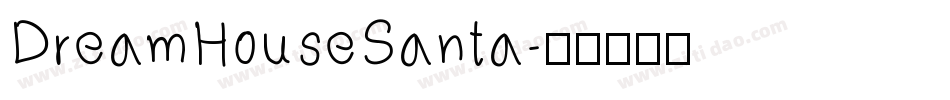 DreamHouseSanta字体转换