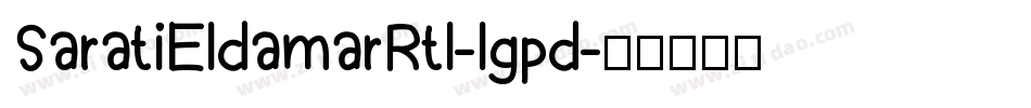SaratiEldamarRtl-lgpd字体转换