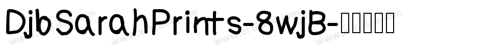 DjbSarahPrints-8wjB字体转换