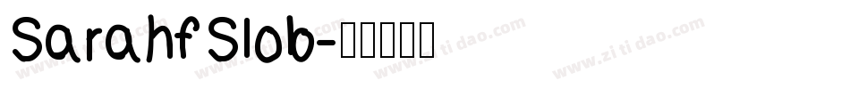 SarahfSlob字体转换