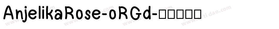 AnjelikaRose-oRGd字体转换