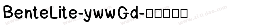BenteLite-ywwGd字体转换