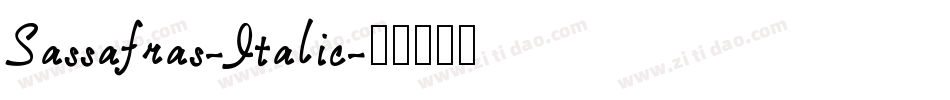 Sassafras-Italic字体转换