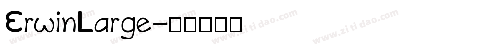 ErwinLarge字体转换