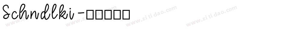 Schndlki字体转换