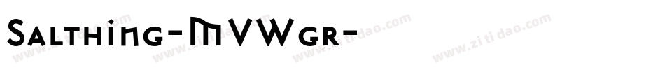 Salthing-MVWgr字体转换
