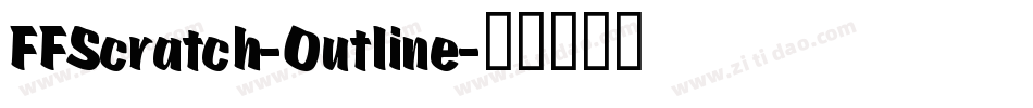 FFScratch-Outline字体转换