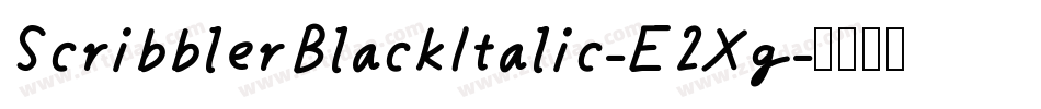 ScribblerBlackItalic-E2Xg字体转换