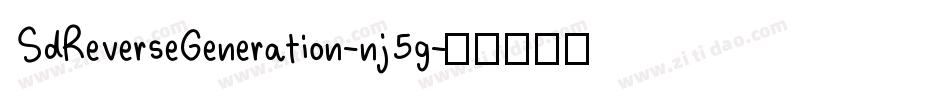 SdReverseGeneration-nj5g字体转换