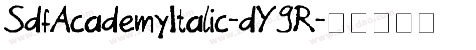 SdfAcademyItalic-dY9R字体转换