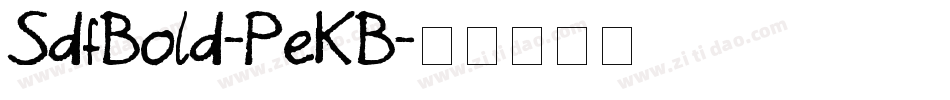 SdfBold-PeKB字体转换