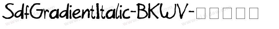 SdfGradientItalic-BKWV字体转换