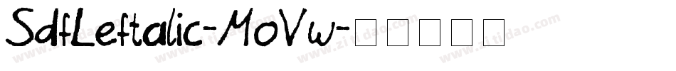 SdfLeftalic-MoVw字体转换