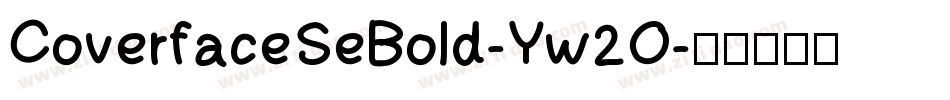 CoverfaceSeBold-Yw2O字体转换