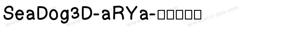 SeaDog3D-aRYa字体转换
