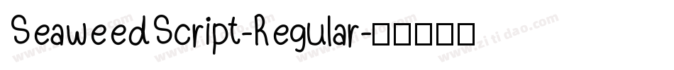SeaweedScript-Regular字体转换
