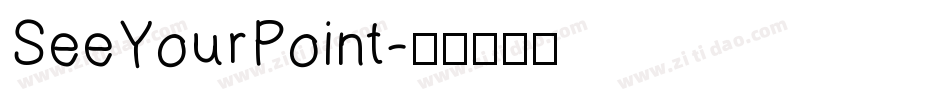 SeeYourPoint字体转换