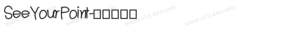 SeeYourPoint字体转换