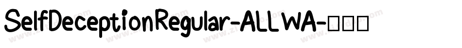 SelfDeceptionRegular-ALLWA字体转换