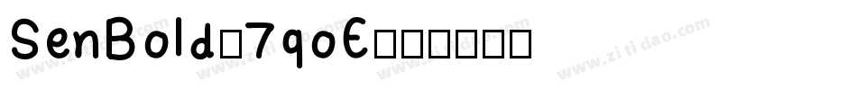 SenBold-7qoE字体转换