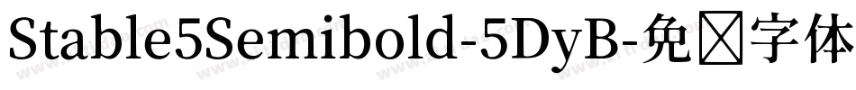 Stable5Semibold-5DyB字体转换