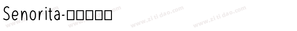 Senorita字体转换
