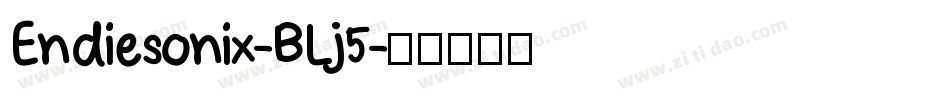 Endiesonix-BLj5字体转换