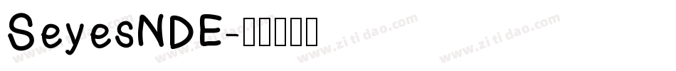 SeyesNDE字体转换