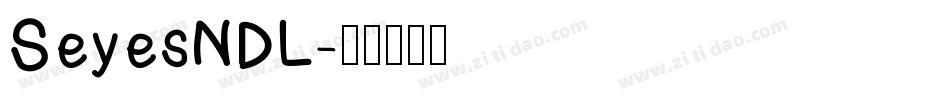 SeyesNDL字体转换