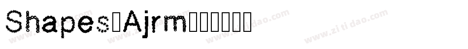 Shapes-Ajrm字体转换