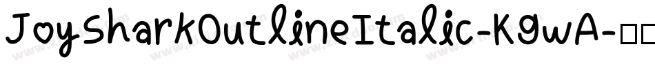 JoySharkOutlineItalic-K9wA字体转换