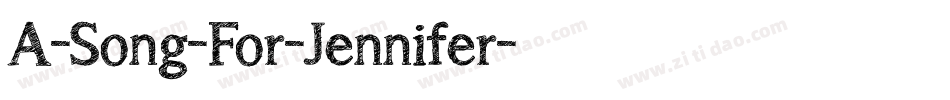 A-Song-For-Jennifer字体转换