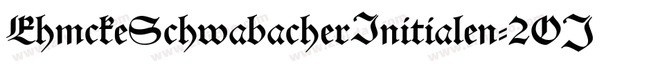 EhmckeSchwabacherInitialen-2OJ3字体转换