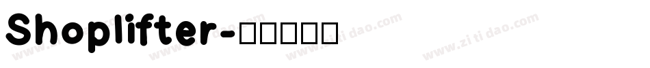 Shoplifter字体转换