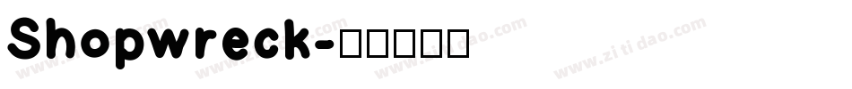 Shopwreck字体转换