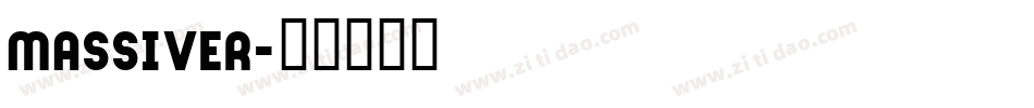 MASSIVER字体转换