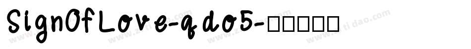 SignOfLove-qdo5字体转换