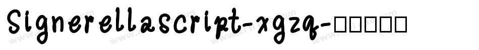 Signerellascript-xgzq字体转换