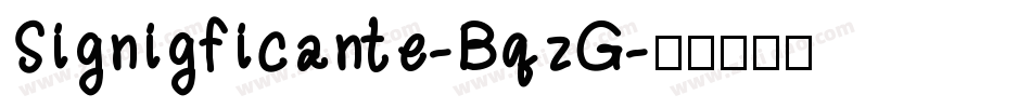 Signigficante-BqzG字体转换