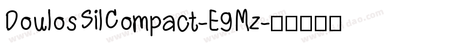 DoulosSilCompact-E9Mz字体转换
