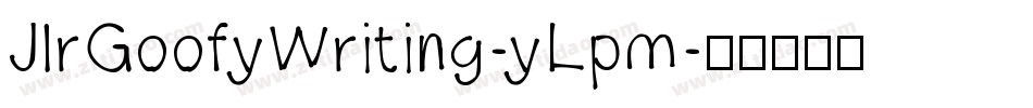 JlrGoofyWriting-yLpm字体转换