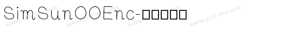 SimSunOOEnc字体转换