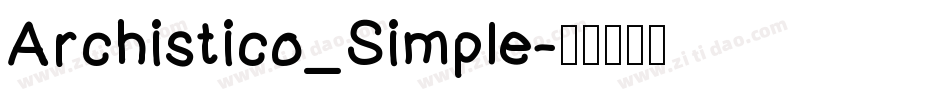 Archistico_Simple字体转换