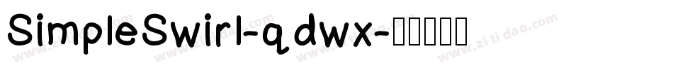 SimpleSwirl-qdwx字体转换