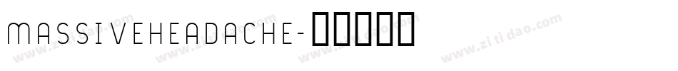 MASSIVEHEADACHE字体转换