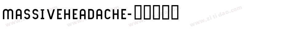 MASSIVEHEADACHE字体转换