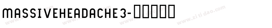 MASSIVEHEADACHE3字体转换